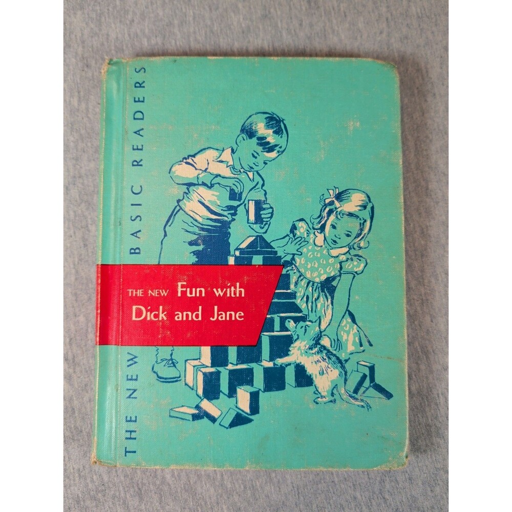 Vintage New Basic Reader Fun With Dick And Jane 1956 Edition Hard Cover Book